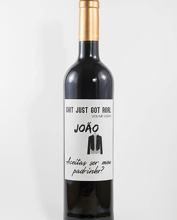 Garrafa de vinho tinto com rótulo personalizado - Casamento - Padrinho, shit just got real, vou-me casar!