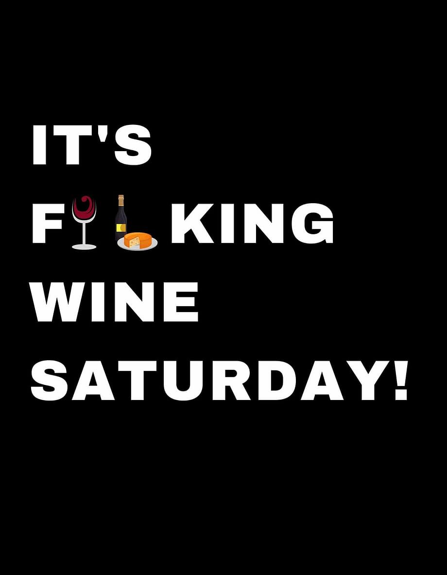 Rótulo para festas - It's fucking wine saturday